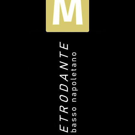 Metrodante Napoli Eksteriør bilde
